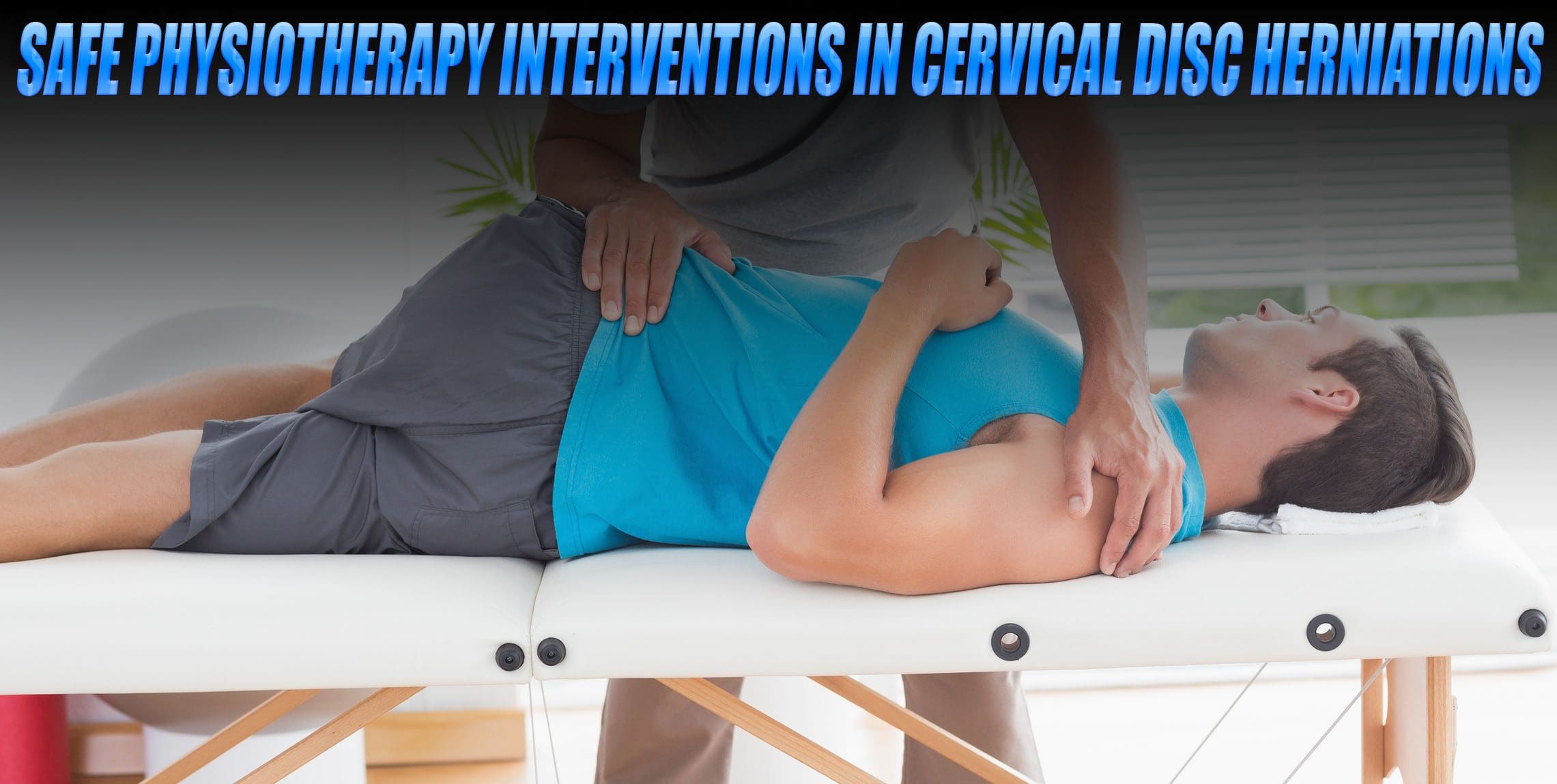 Image of a physiotherapist treating a patient with cervical disc herniations.
