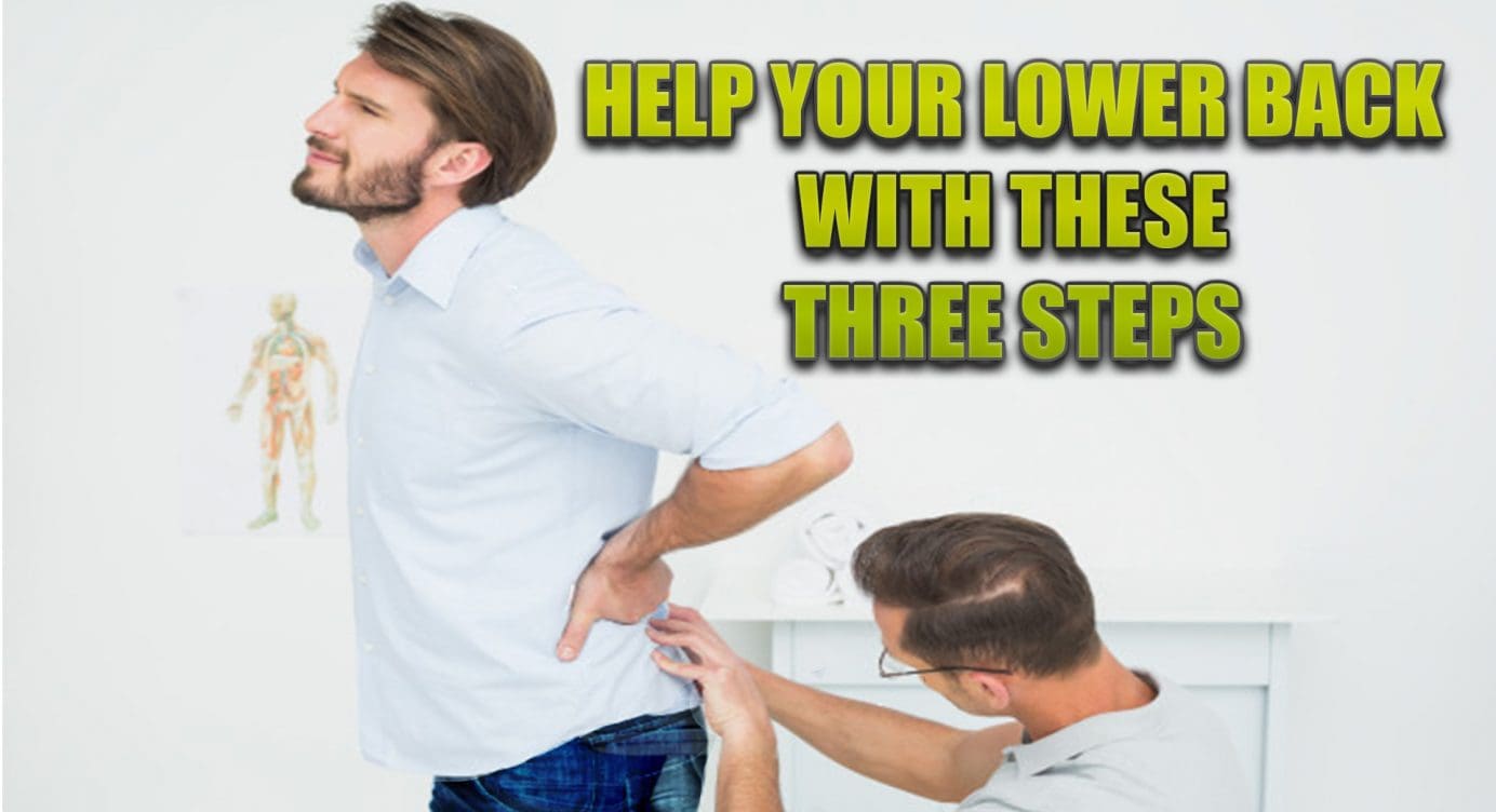 Three Steps To Help Your Back