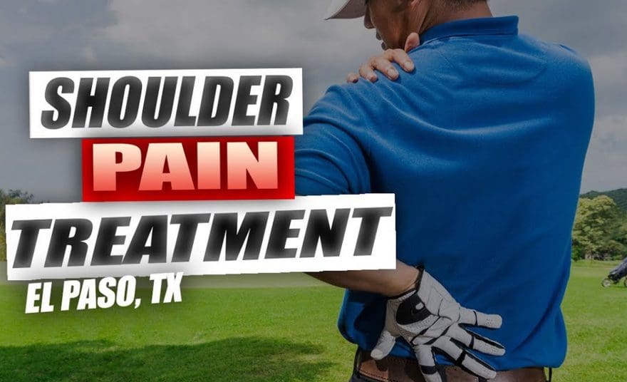 shoulder pain chiropractic care el paso, tx.