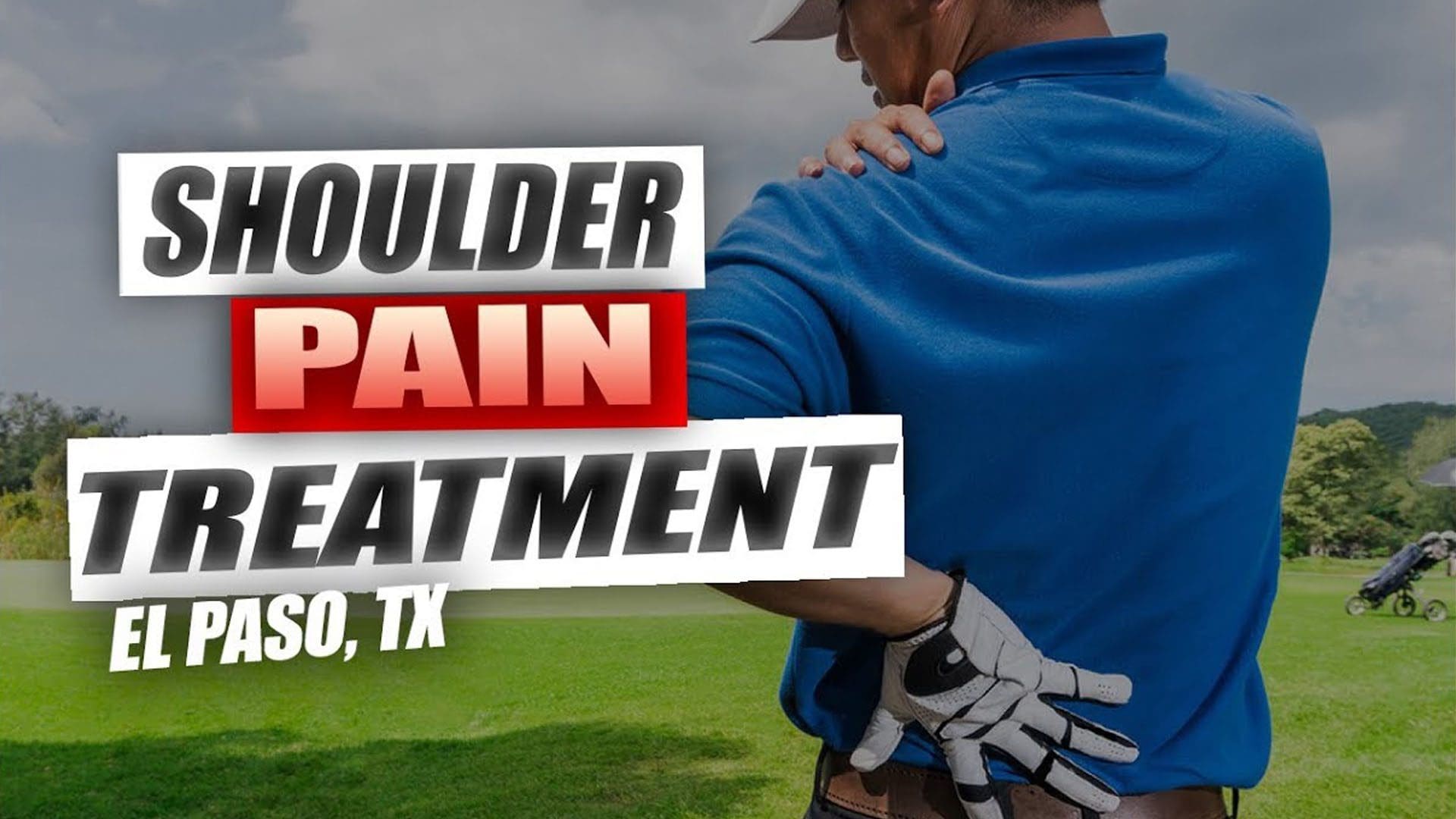 shoulder pain chiropractic care el paso, tx.