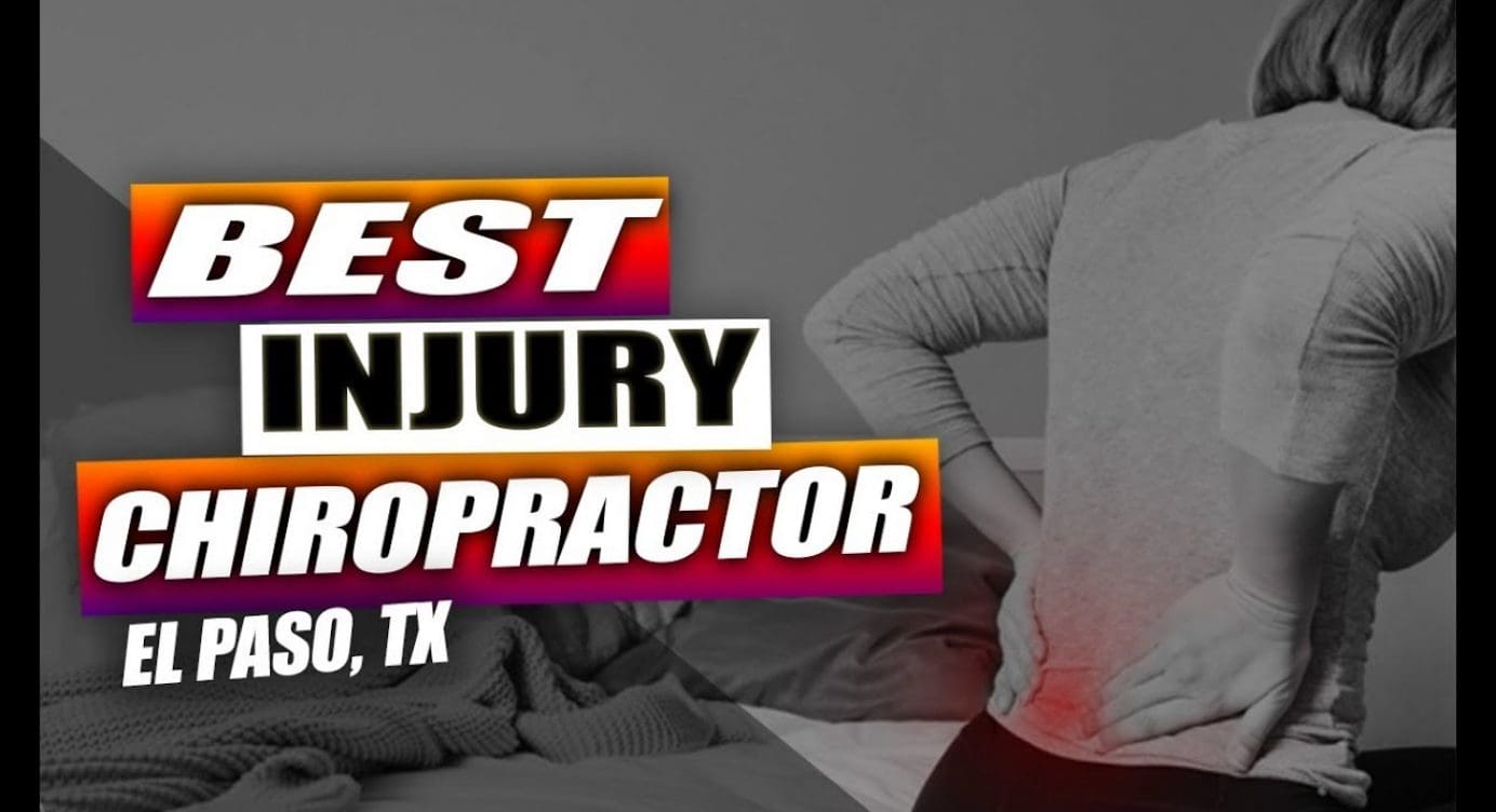Best Injury Chiropractic Care | El Paso, Tx (2019)