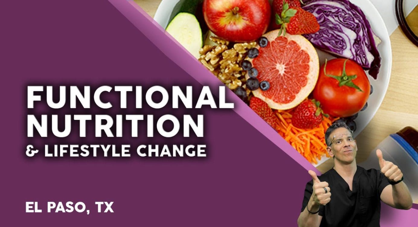 Clinical Implementation of “FUNCTIONAL NUTRITION” | El Paso, Tx (2021)